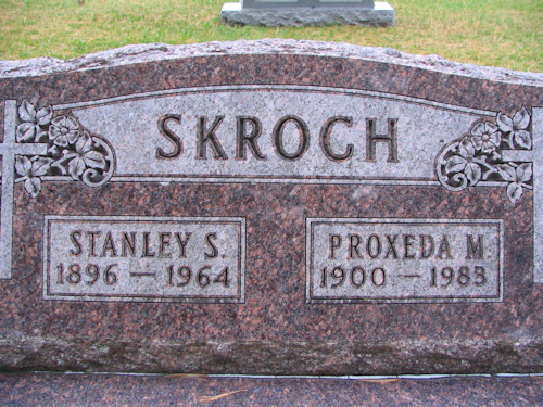 grave Sanley S. and Proxeda
                  M Skroch