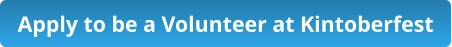 Apply to be a Volunteer at Kintoberfest